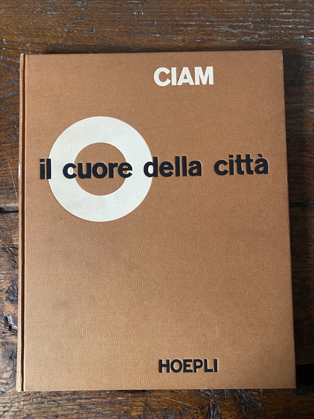 CIAM Il cuore della città Milano Hoepli 1954