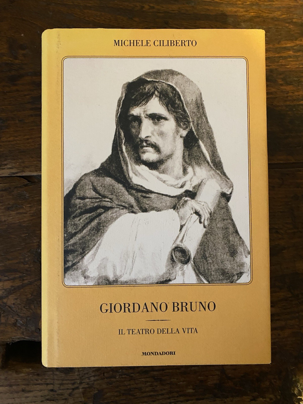 Ciliberto Miche Giordano Bruno Milano Mondadori2007