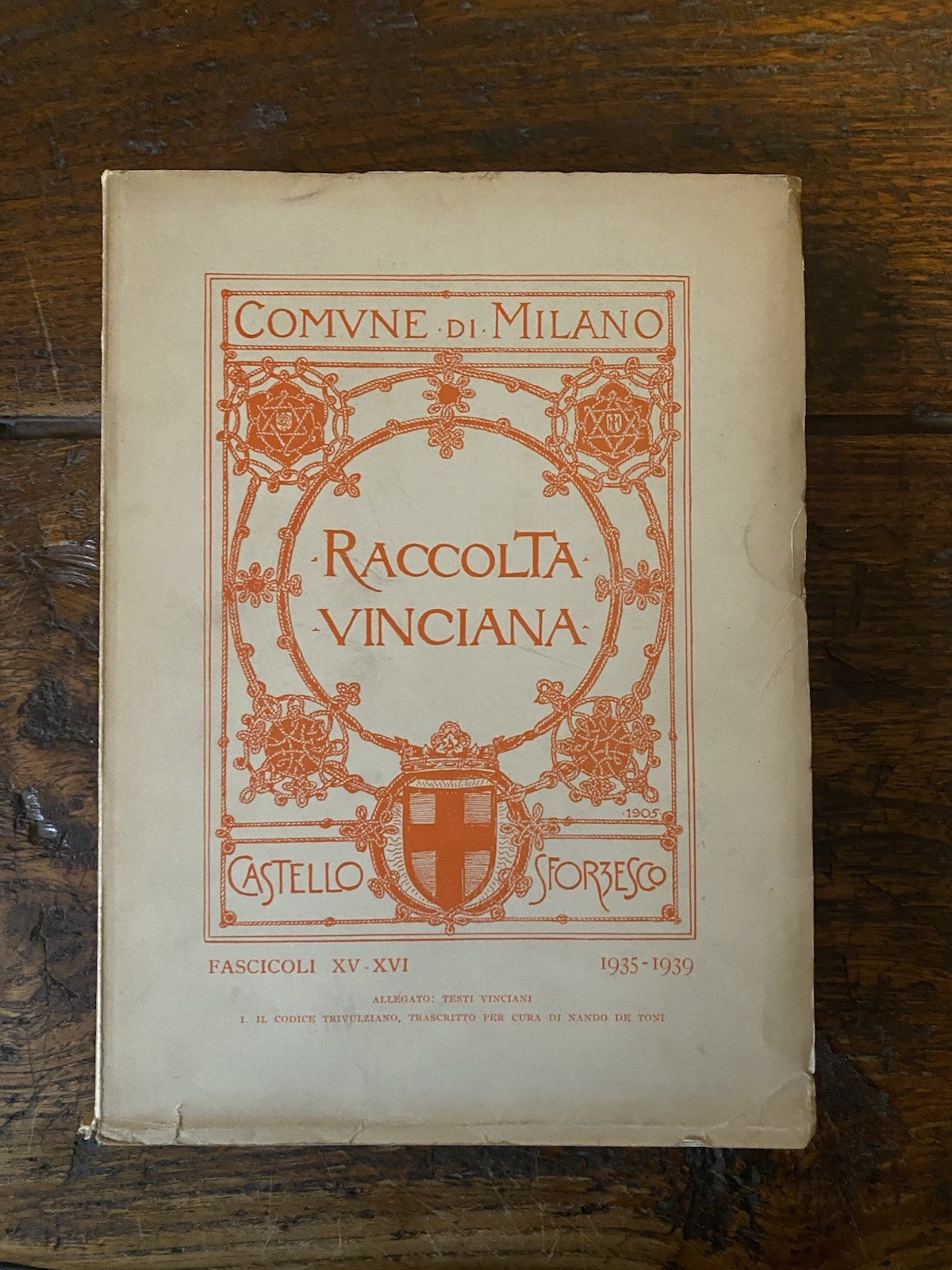 Comune di Milano Raccolta Vinciana Fascicoli XV - XVI 1935 …