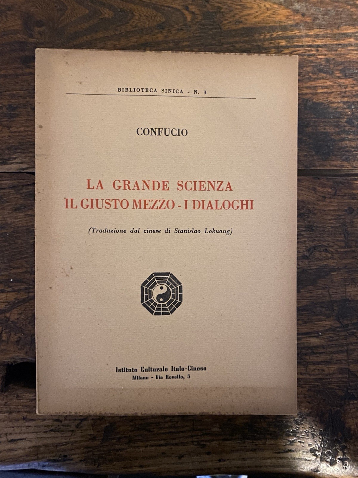 Confucio La grande scienza - Il giusto mezzo - I …