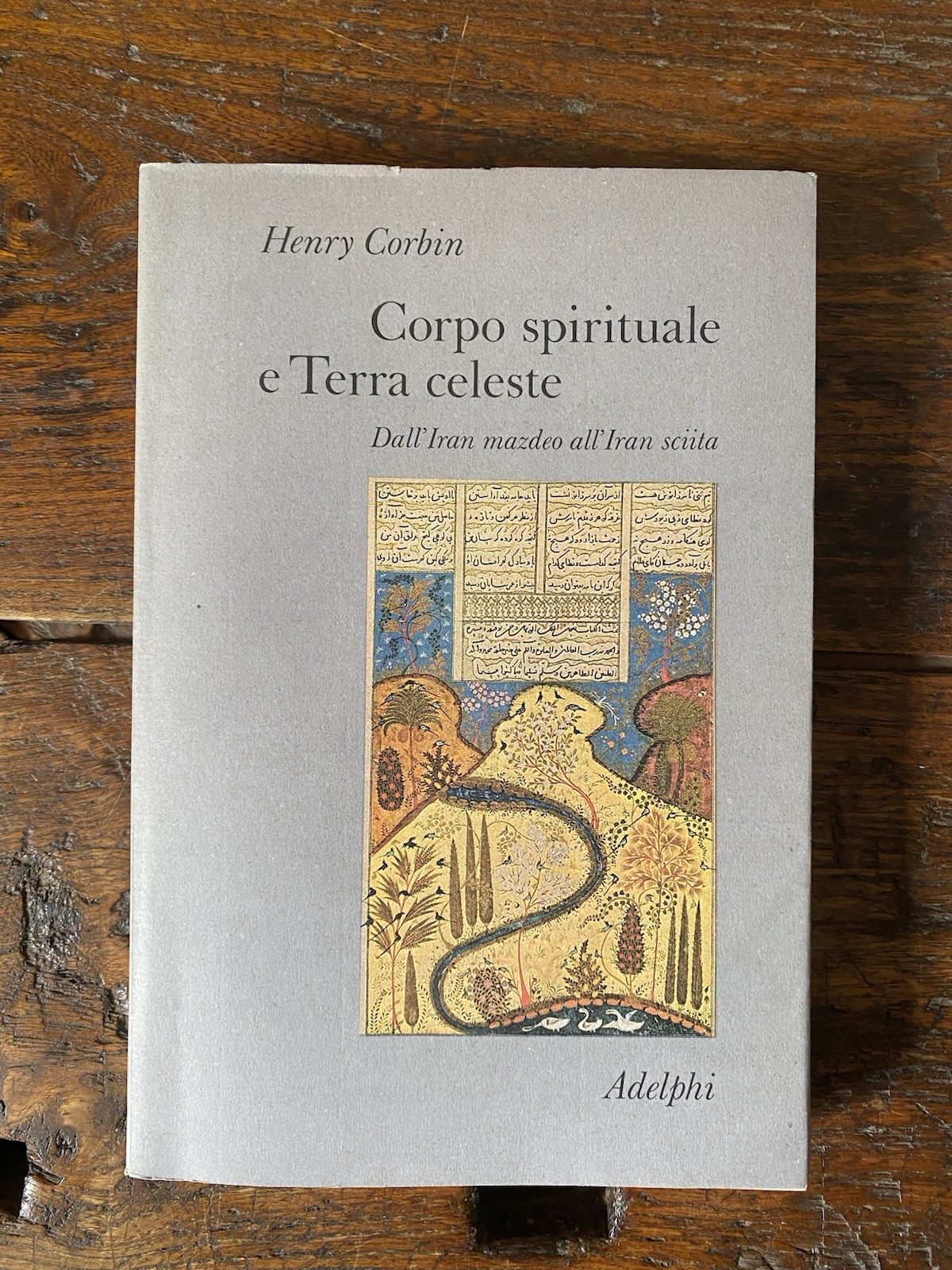 Corbin Henry Corpo spirituale e Terra celeste Milano Adelphi 1986