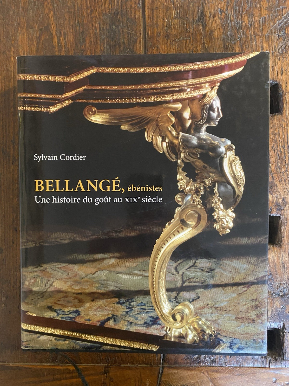Cordier Sylvain Bellangé, ébénistes Paris Mare & Martin 2012