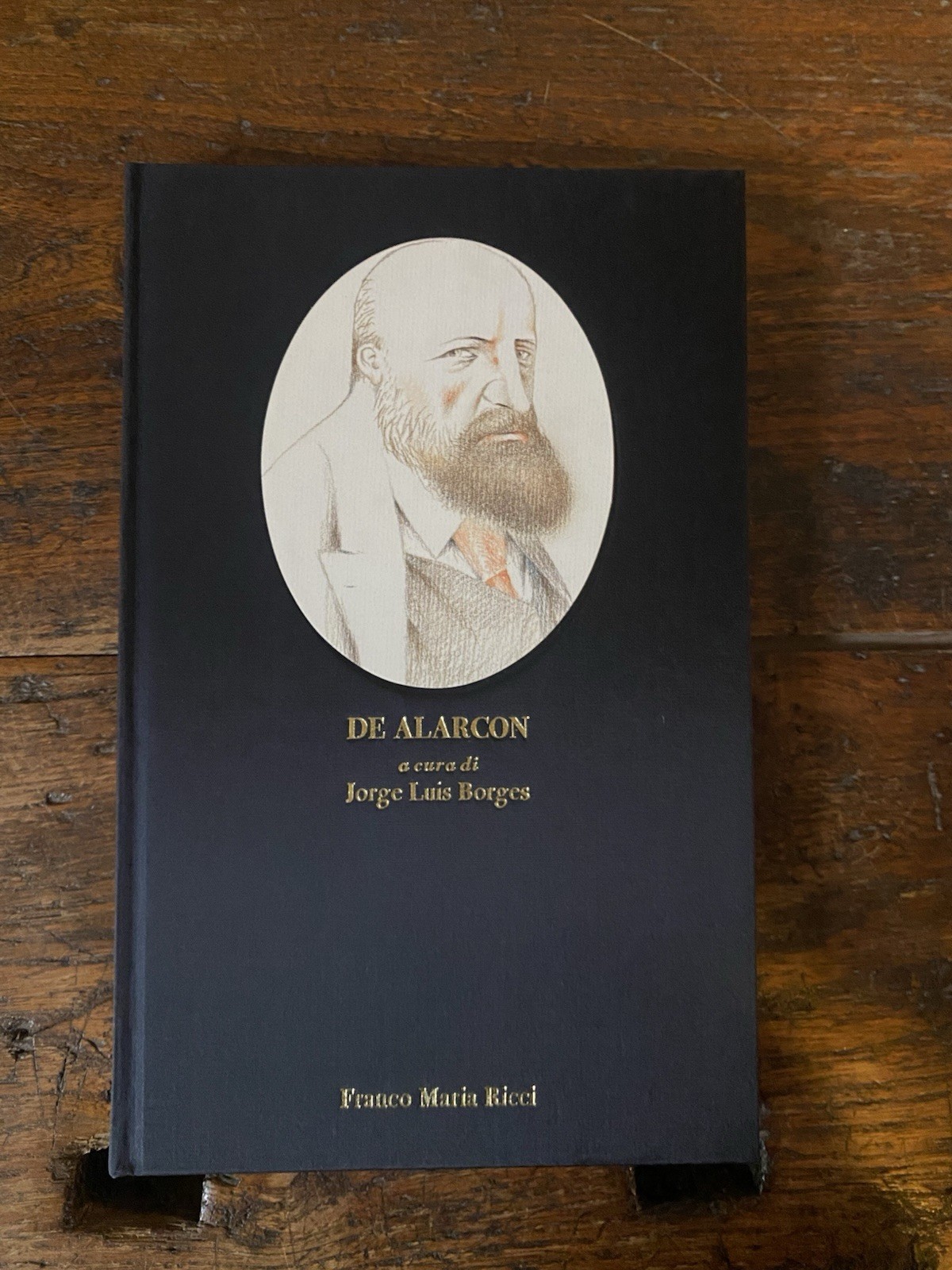 De Alarcon P.A. L'Amico della Morte Milano Franco Maria Ricci …