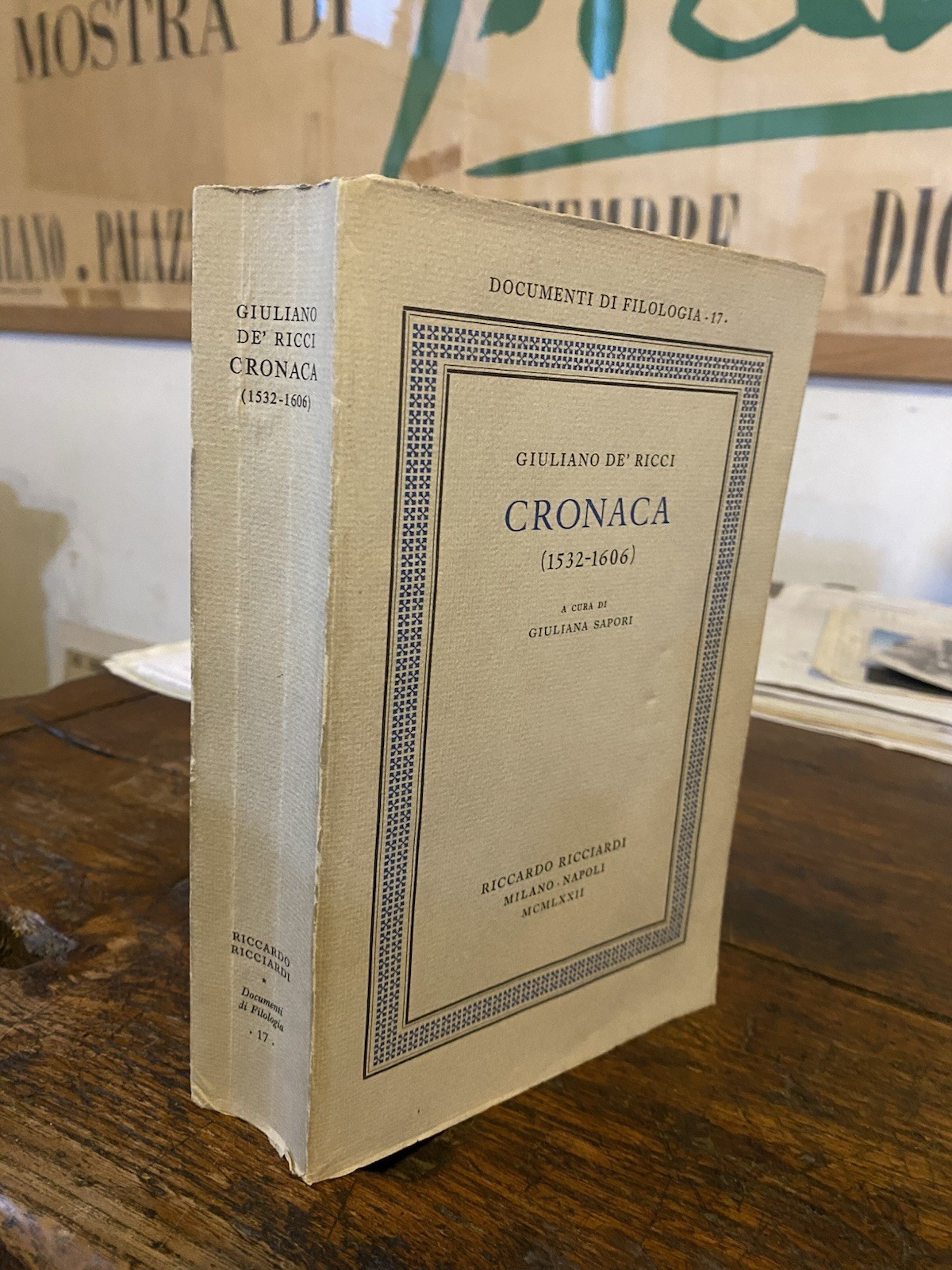 De' Ricci Giuliano Cronaca (1532-1606) Milano - Napoli Ricciardi 1972