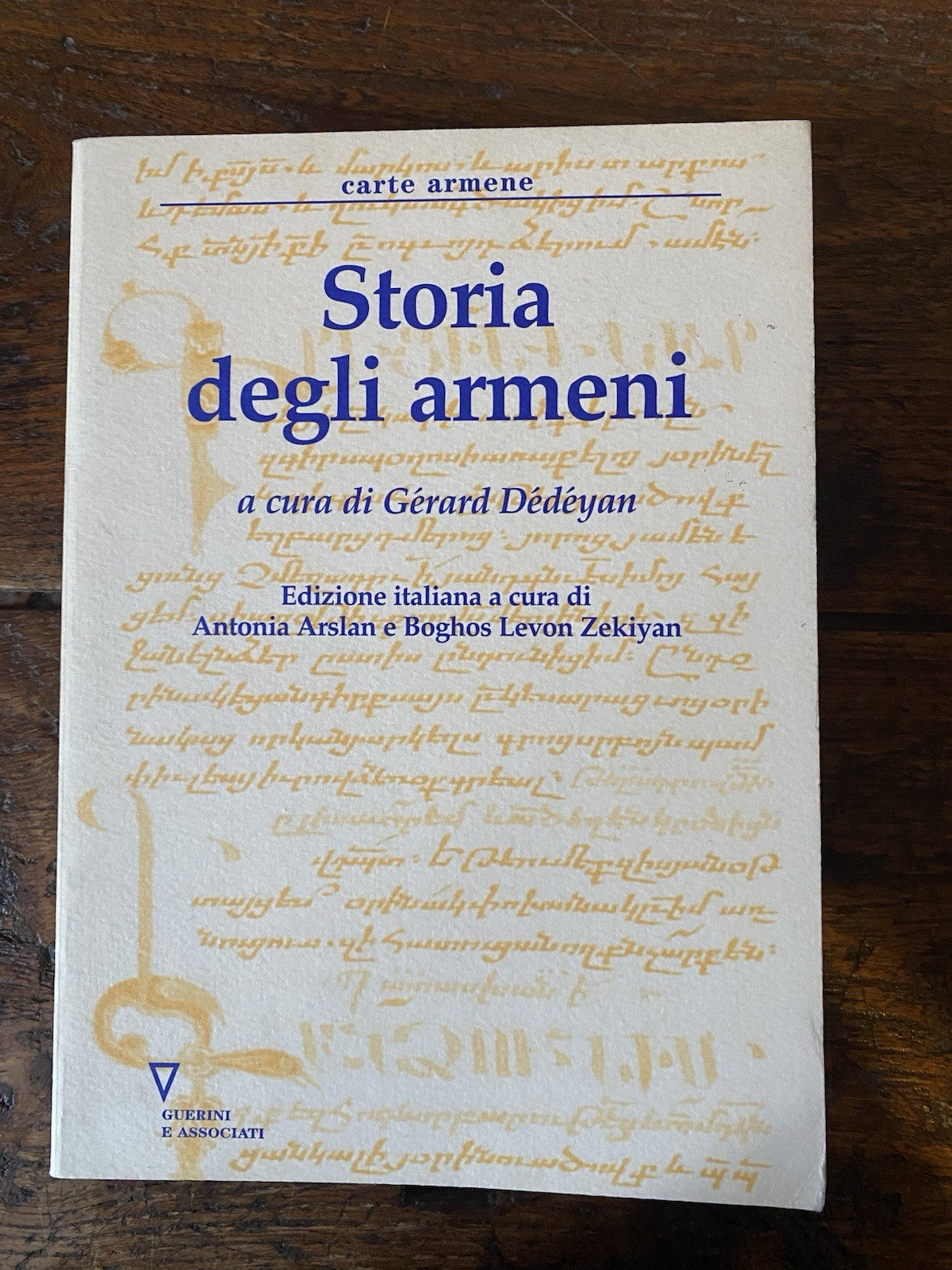 Dédéyan Gérard a cura di, Storia degli armeni Milano Guerini …