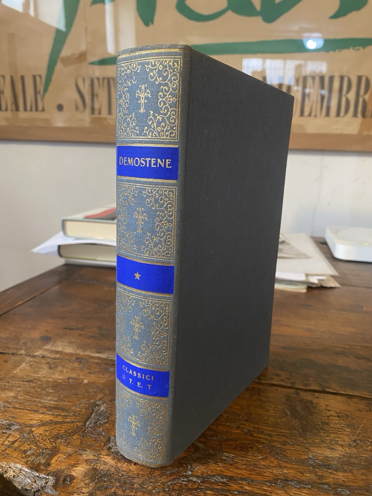 Demestone Discorsi e lettere Volume primo Discorsi all'assemblea UTET 1974
