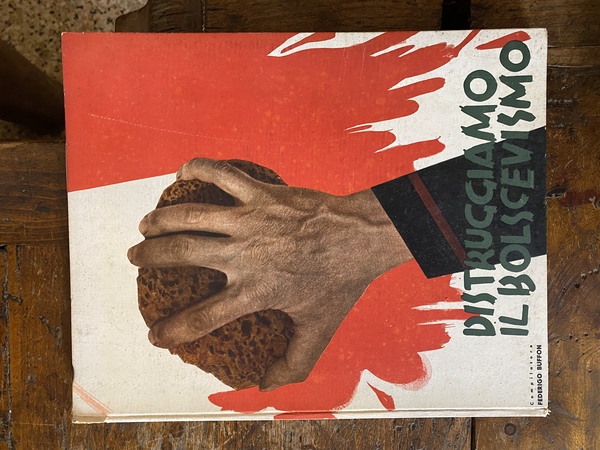 Distruggiamo il bolscevismo