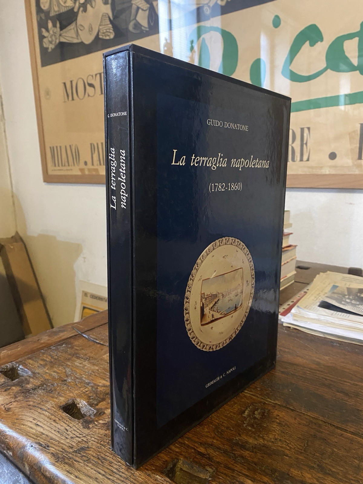 Donatone Guido La terraglia napoletana (1782-1860) Napoli Grimaldi & C. …