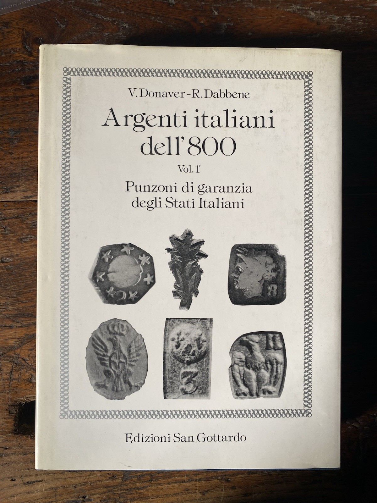 Donaver V. Dabbene R. Argenti italiani dell'800 Vol. 1 Punzoni …