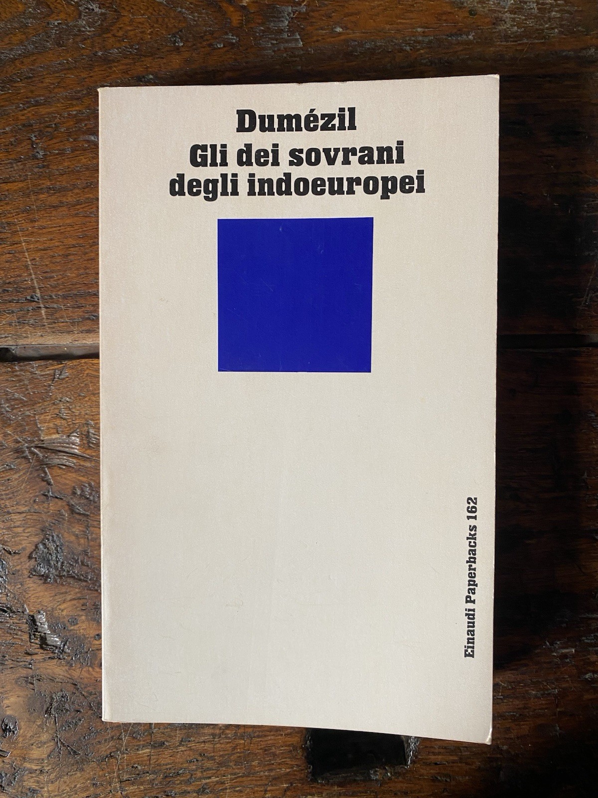 Dumézil Georges Gli dei sovrani degli indoeuropei Torino Einaudi 1985