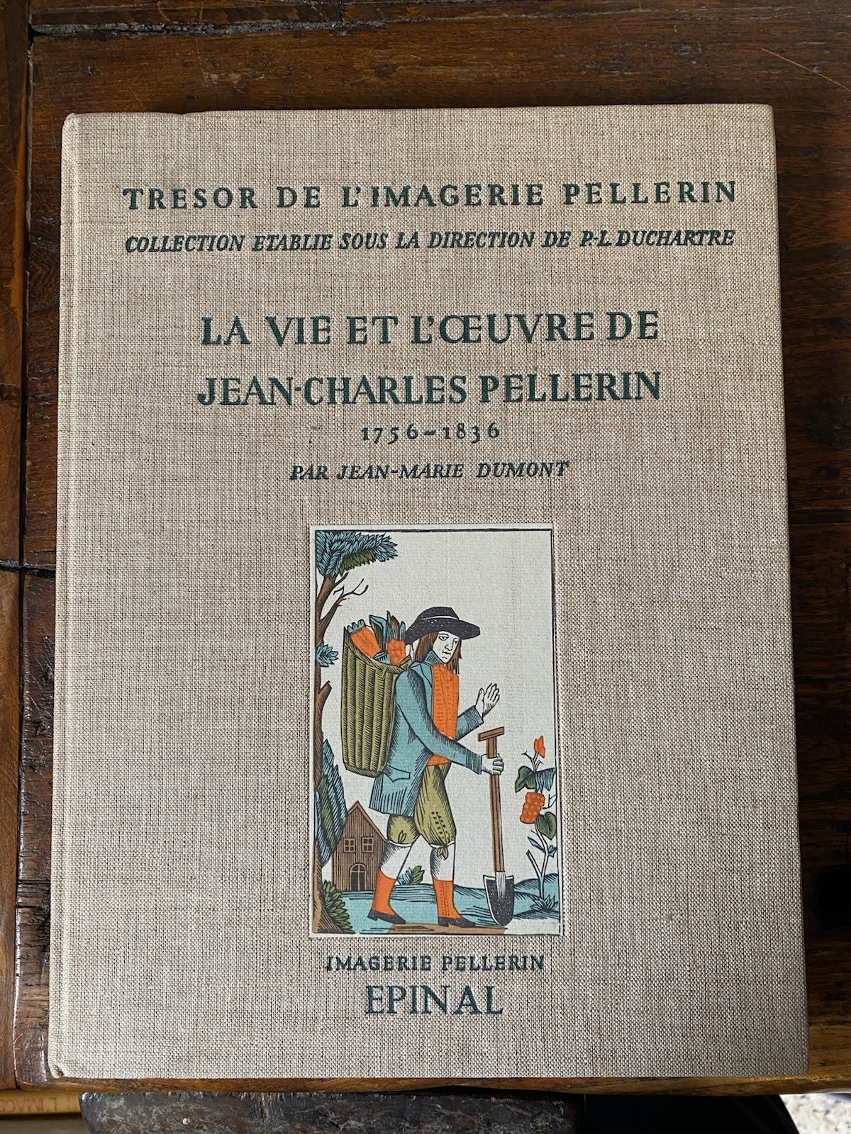 Dumont Jean-Marie La vie et l'oeuvre de Jean-charles Pellerin 1756-1836 …