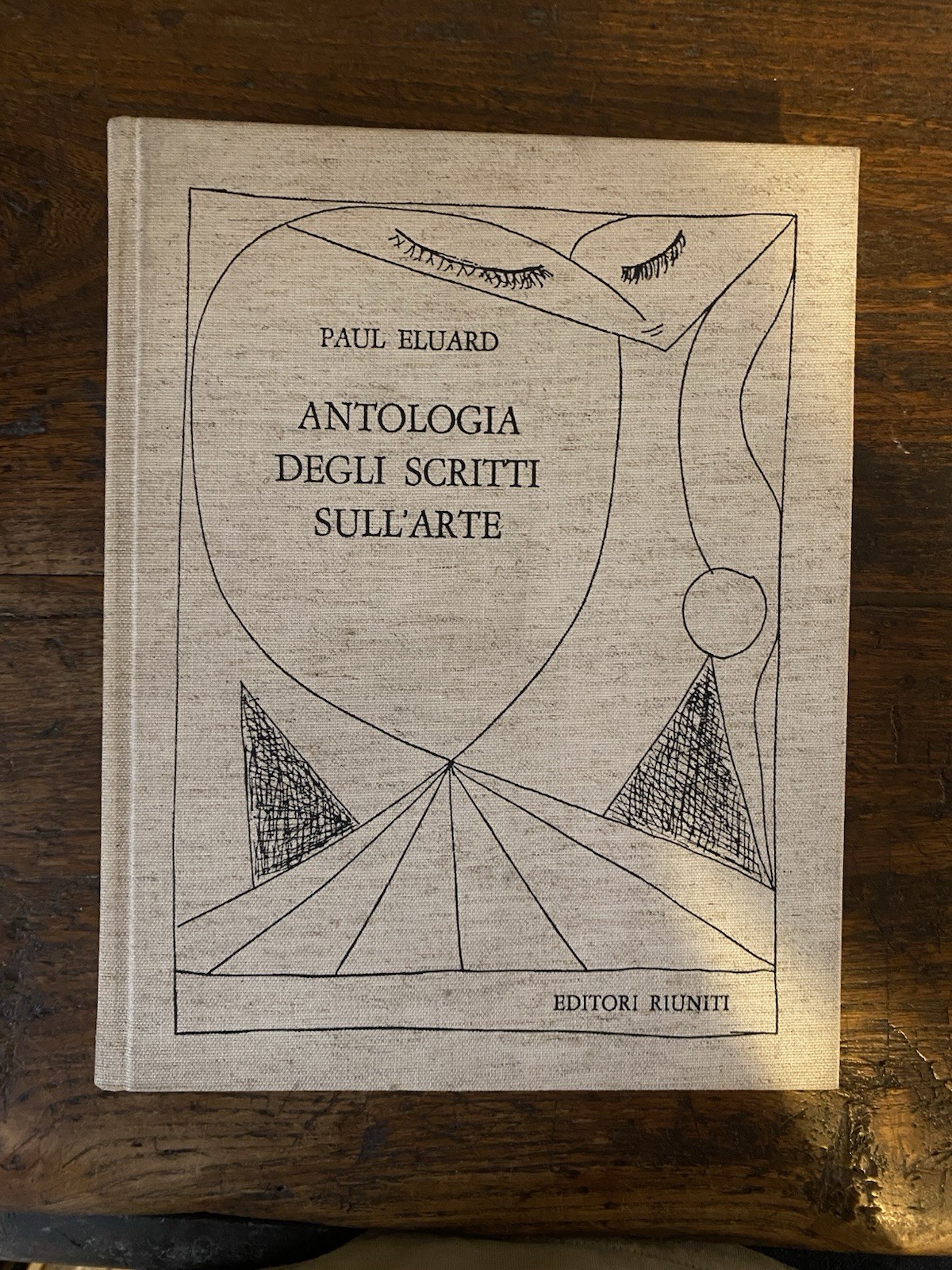 Eluard Paul Antologia degli scritti sull'arte Roma Editori Riuniti 1973