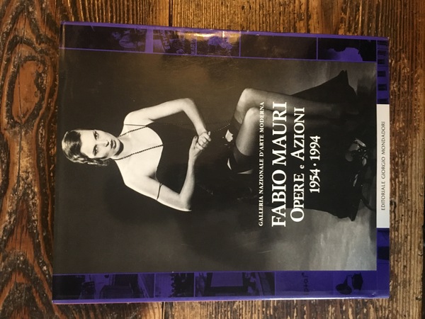 Fabio Mauri Opere e Azioni 1954-1994