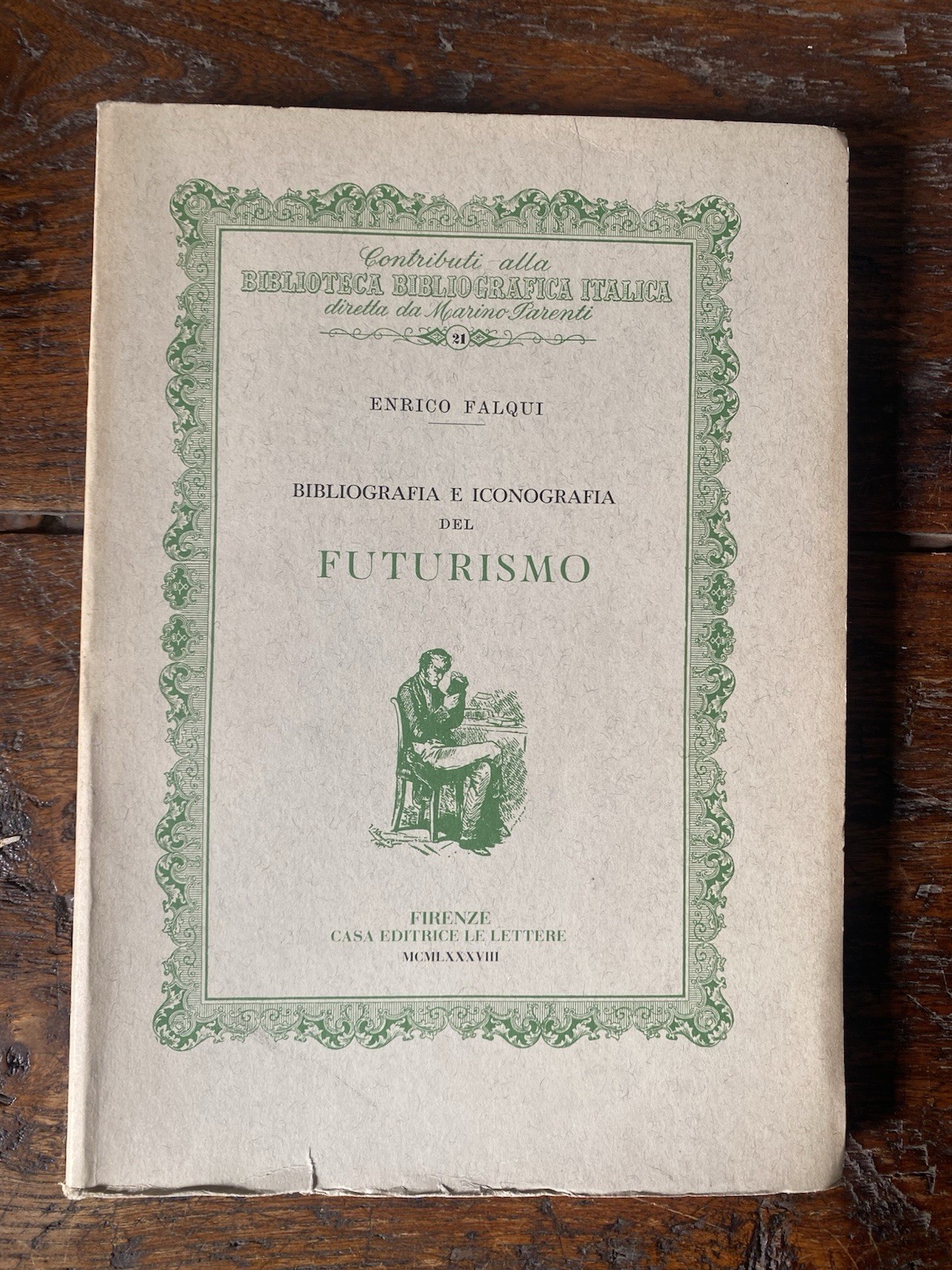 Falqui Enrico Bibliografia e iconografia del futurismo Firenze Le lettere …