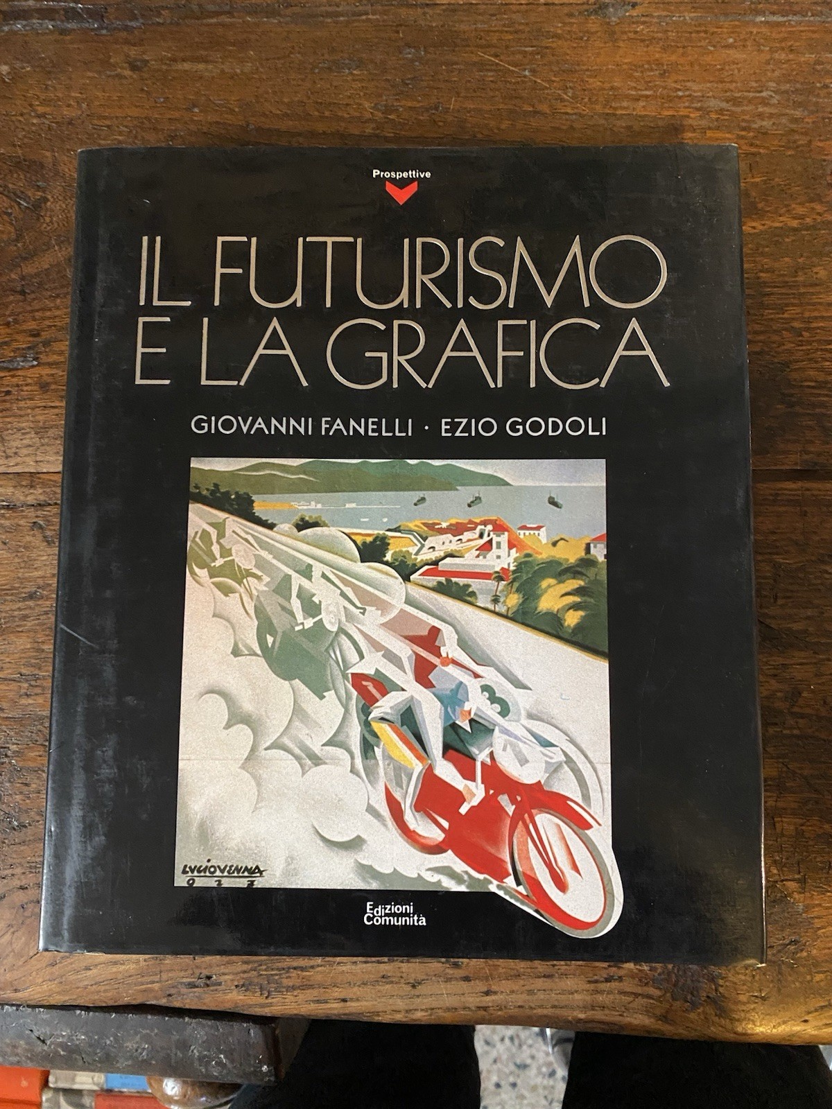 Fanelli Giovanni Godoli Ezio Il futurismo e la grafica Milano …