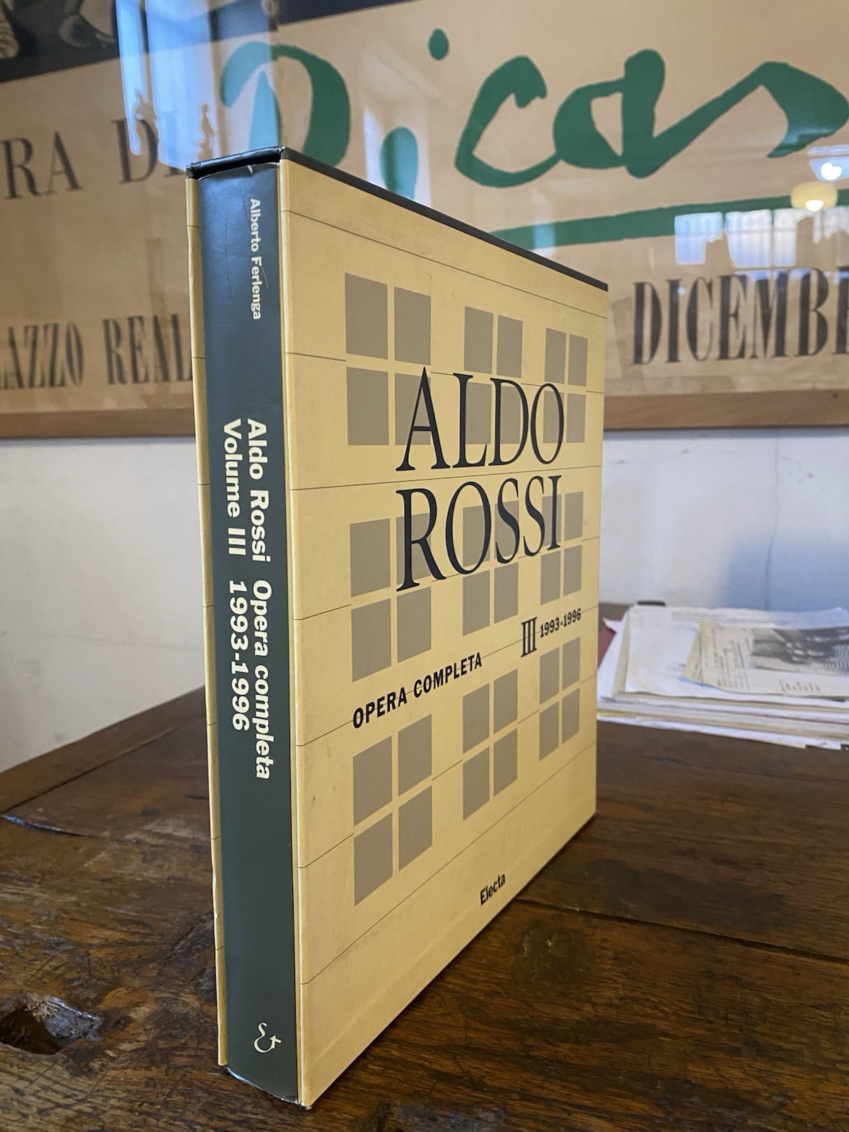 Ferlenga Alberto Aldo Rossi Opera completa 1993-1996 Milano Electa 1996