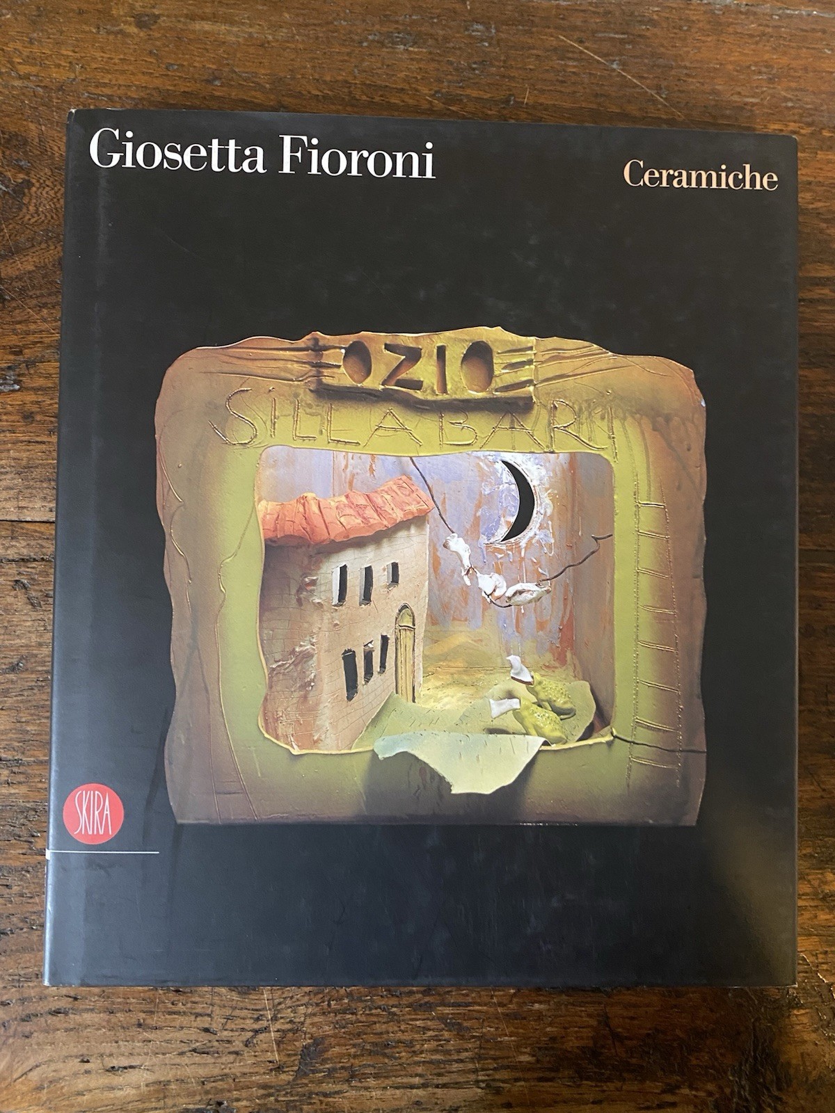 Fioroni Giosetta Ceramiche Milano Skira 2005