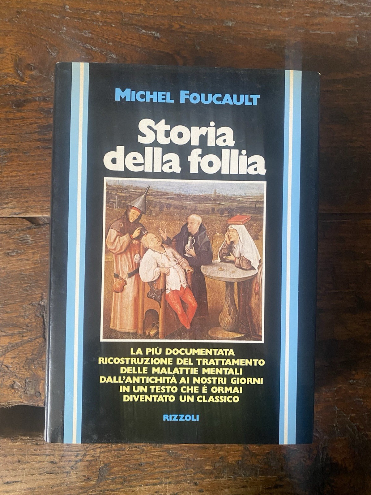 Foucault Michel Storia della follia Milano Rizzoli 1980