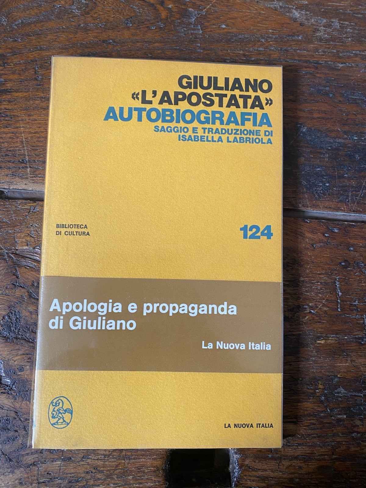 Giuliano "L'Apostata" Autobiografia Firenze La Nuova Italia 1975