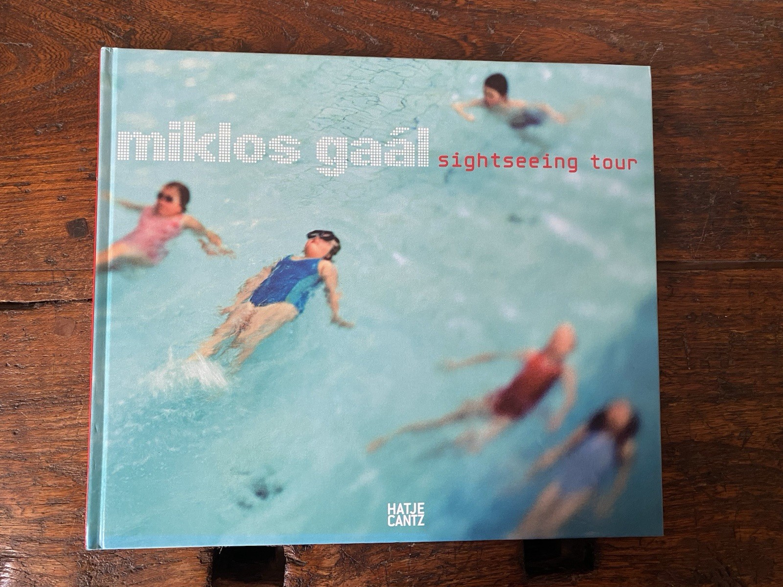 Gaal Miklos Sightseeing Tour Hatje Cantz 2005