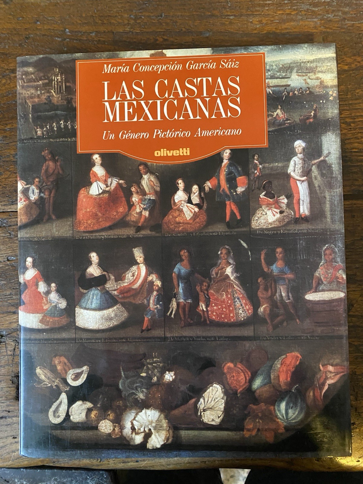 Garcia Saiz Maria Concepcon Las castas mexicanas Milano Olivetti 1989