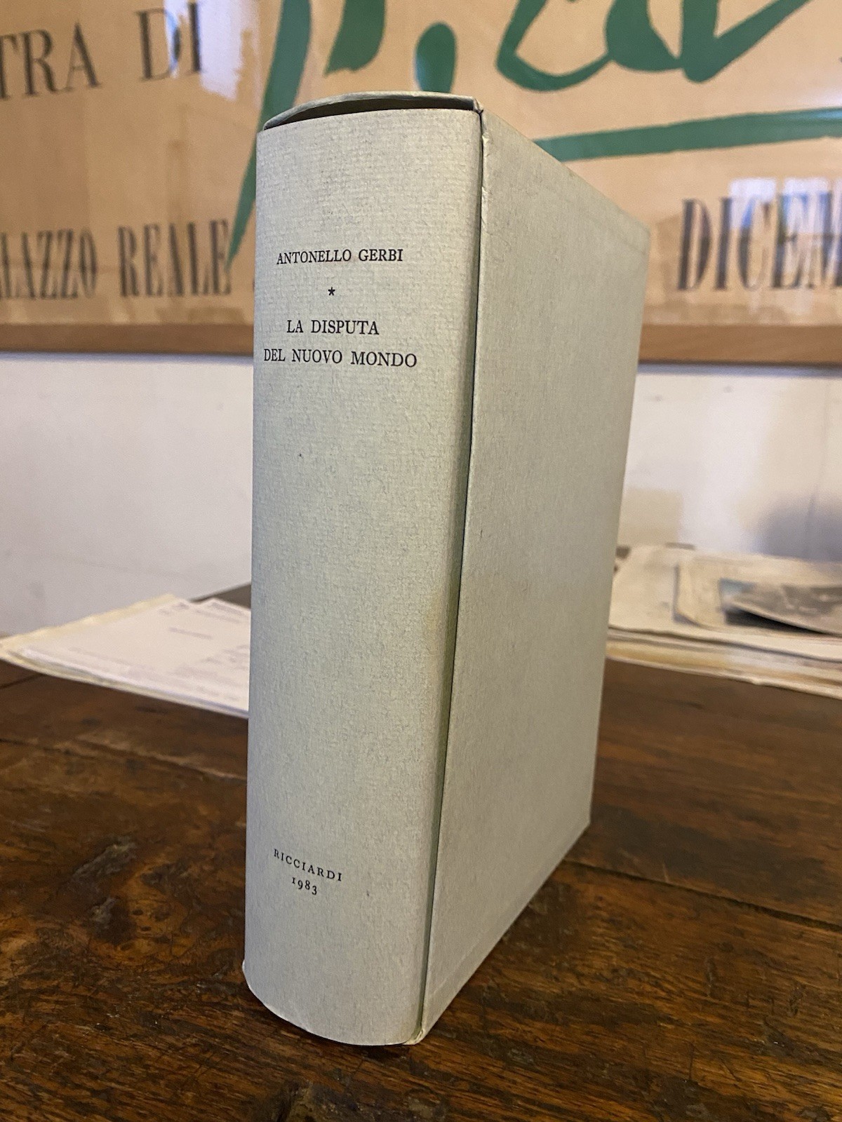 Gerbi Antonello La disputa del nuovo mondo Milano - Napoli …