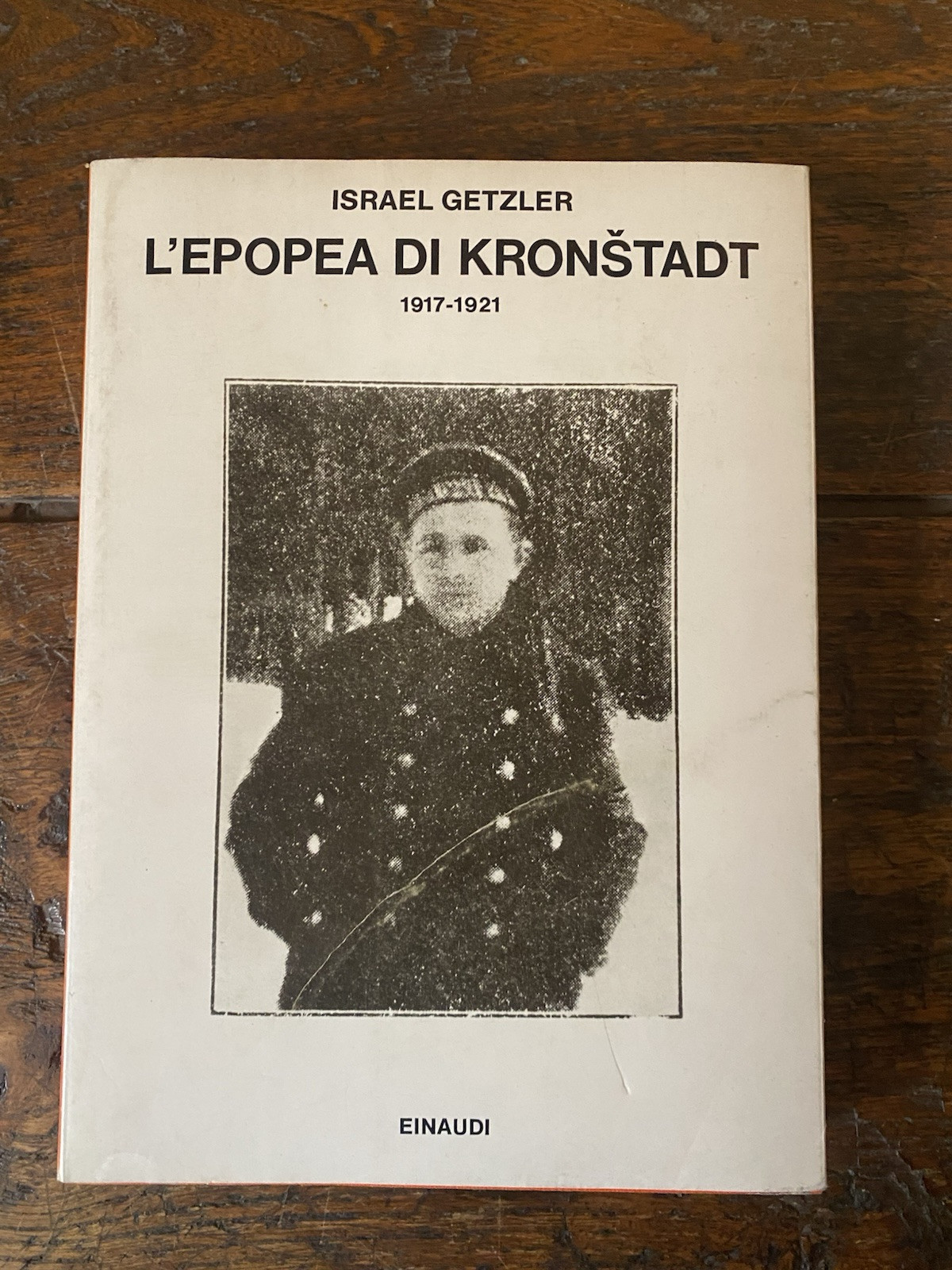 Getzler Israel L'epopea di Kronstadt 1917-1921 Torino Einaudi 1982