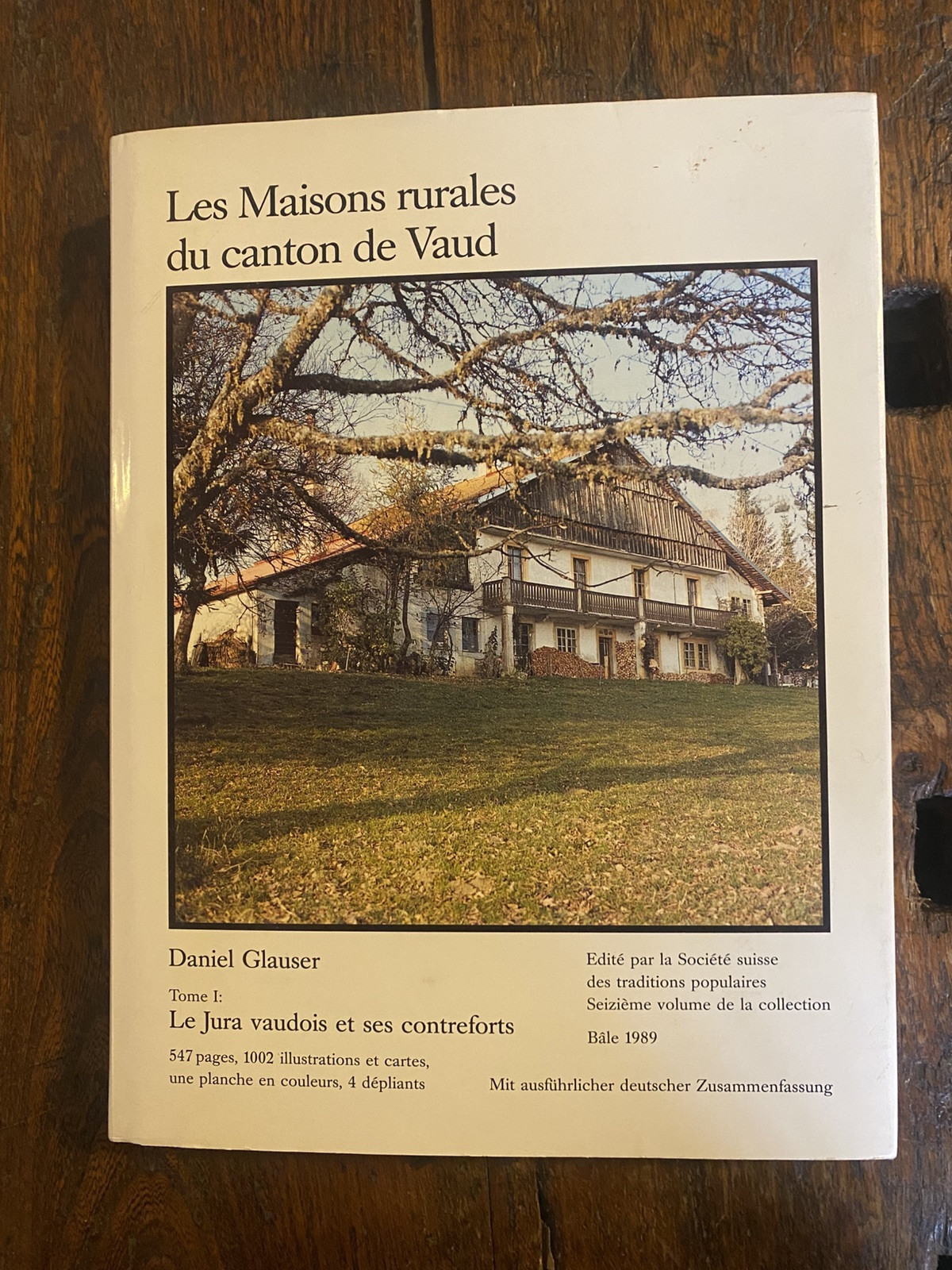 Glauser Daniel Les Maisons rurales du canton de Vaud Tome …