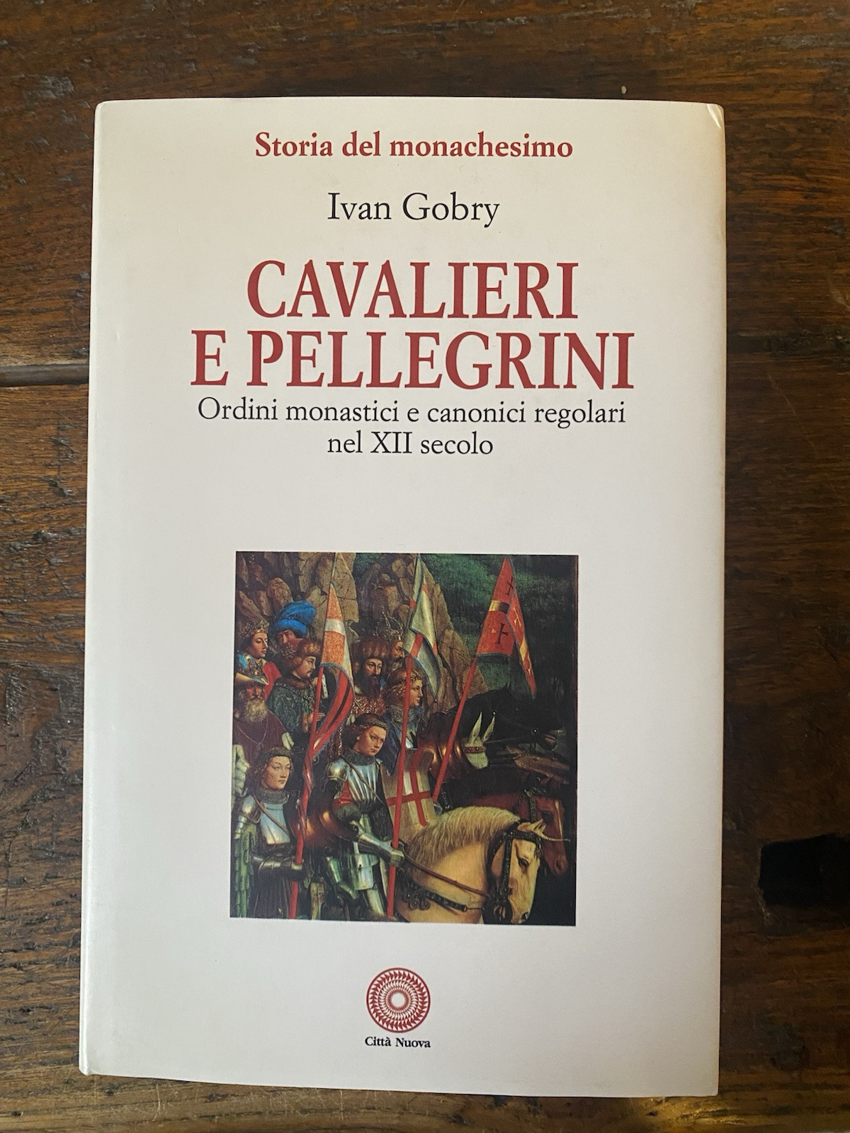 Gobry Ivan Cavalieri e pellegrini Roma Citt Nuova 2000