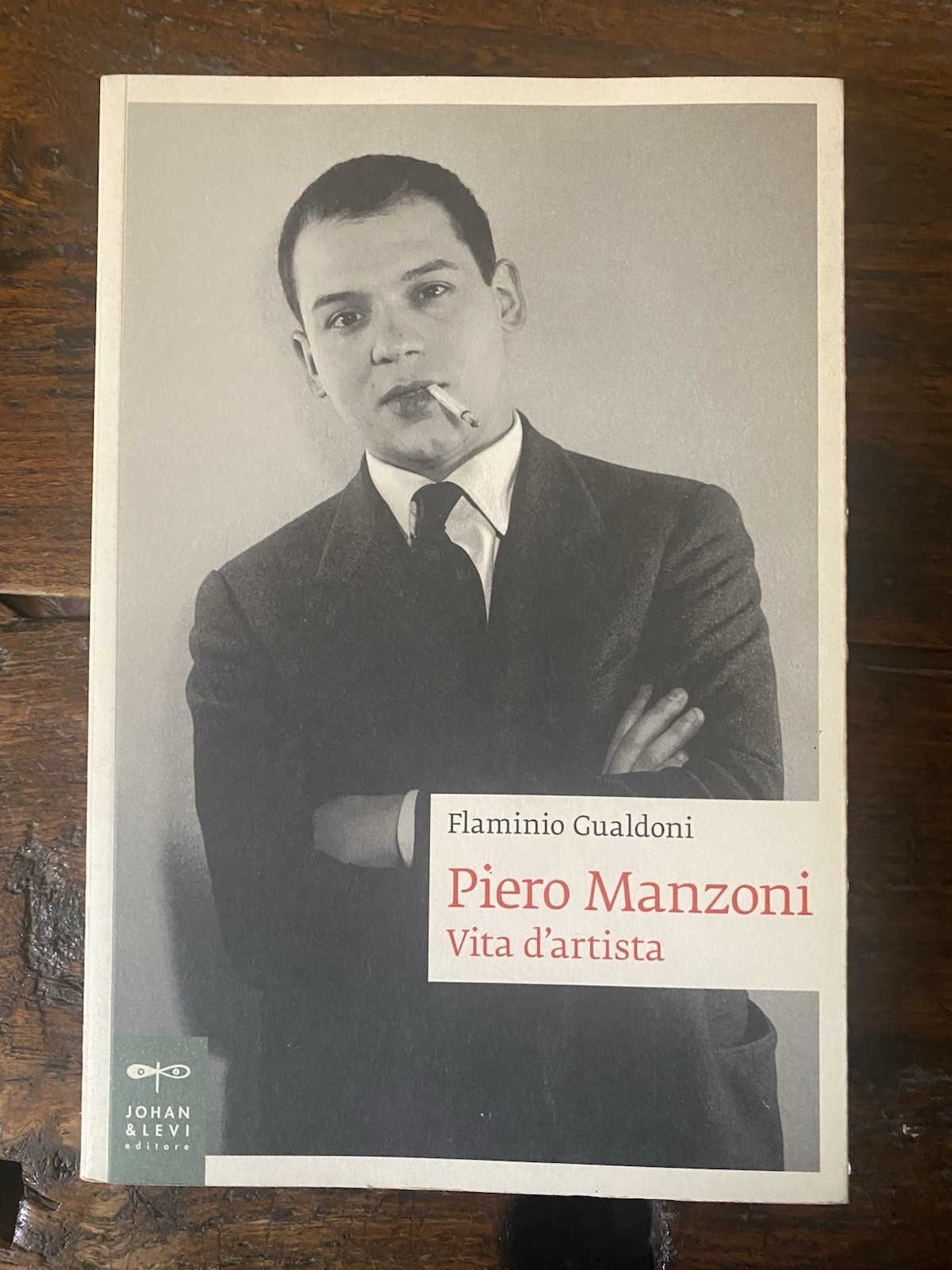 Gualdoni Flaminio Piero Manzoni Vita d'artista Milano Johan & Levi …