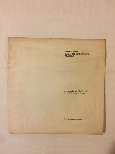 Guida del viaggiatore immobile a proposito di Obsoleto romanzo di …