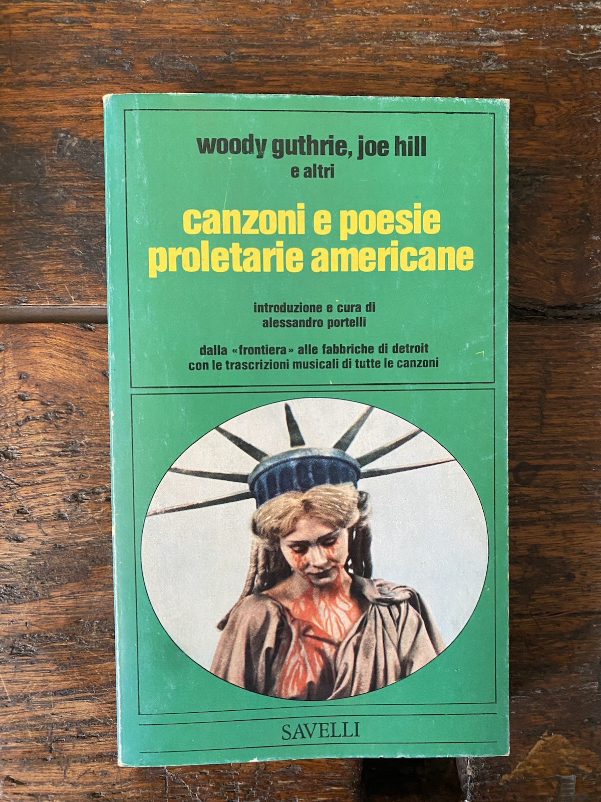 Guthrie Woody Hill Joe e altri Canzoni e poesie proletarie …