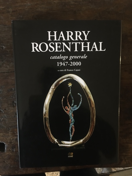 Harry Rosenthal catalogo generale 1947-2000