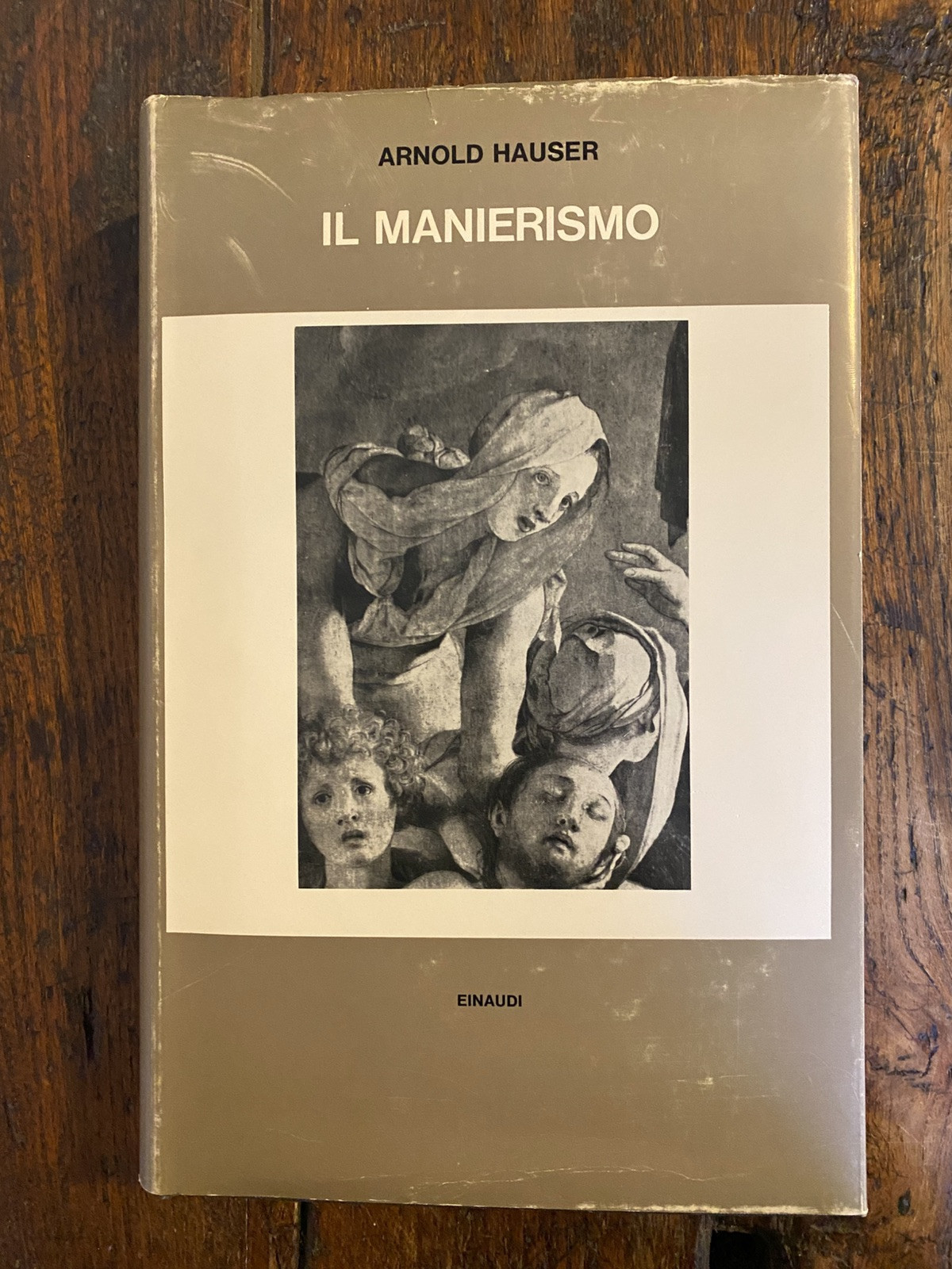 Hauser Arnold Il Manierismo Torino Einaudi 1965
