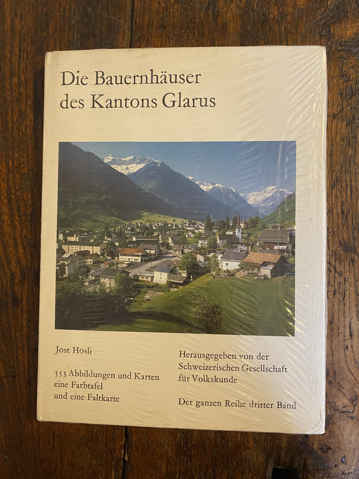 Hosli Jost Die Bauernhauser des Kantons Glarus Basel 1983