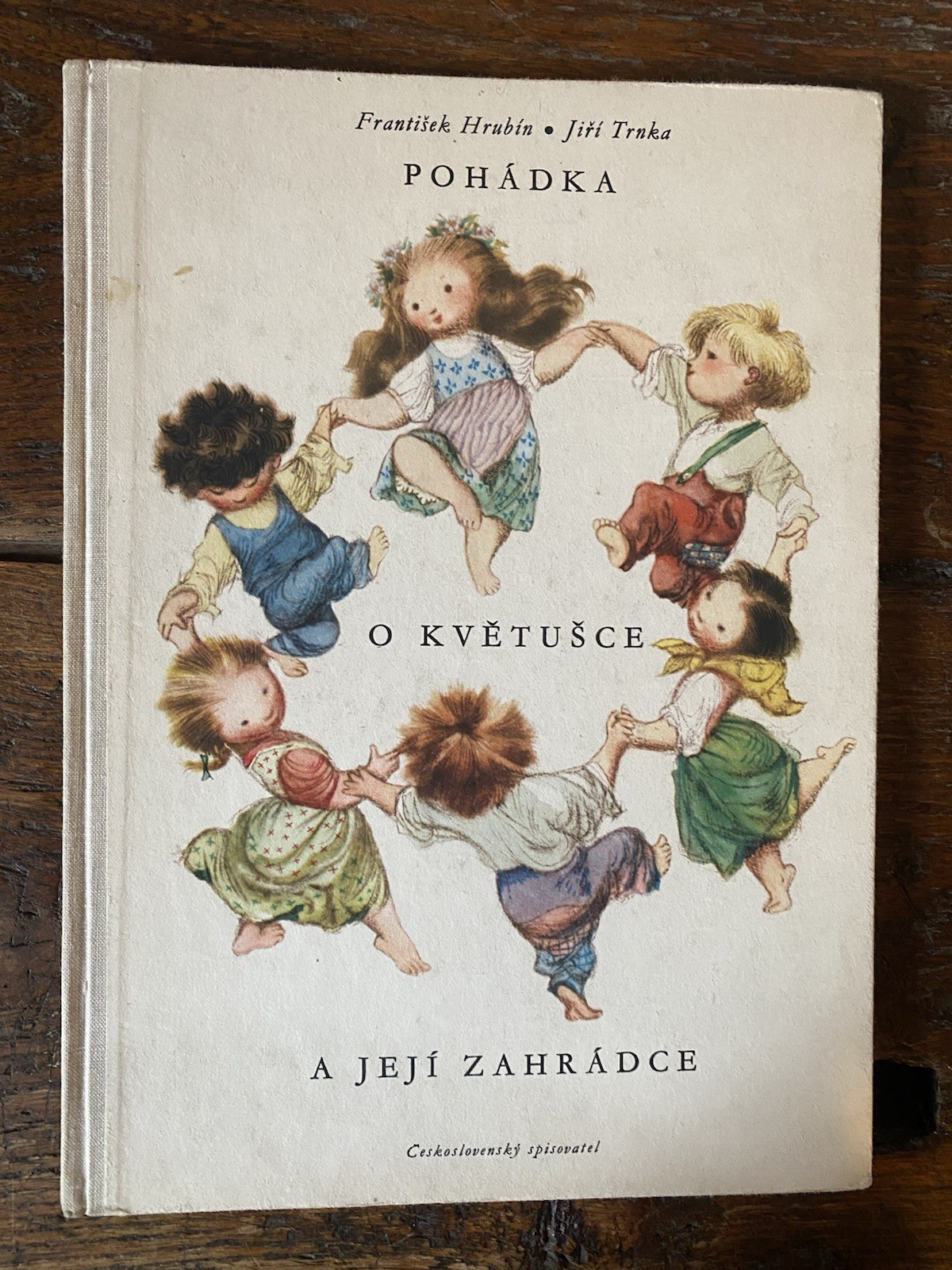 Hrubin Frantisek Trnka Jiri Pohadka o kvetusce a jeji zahradce …