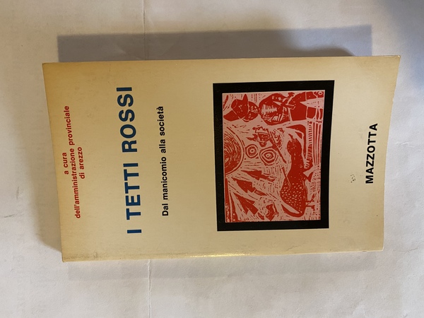 I tetti rossi Dal manicomio alla società