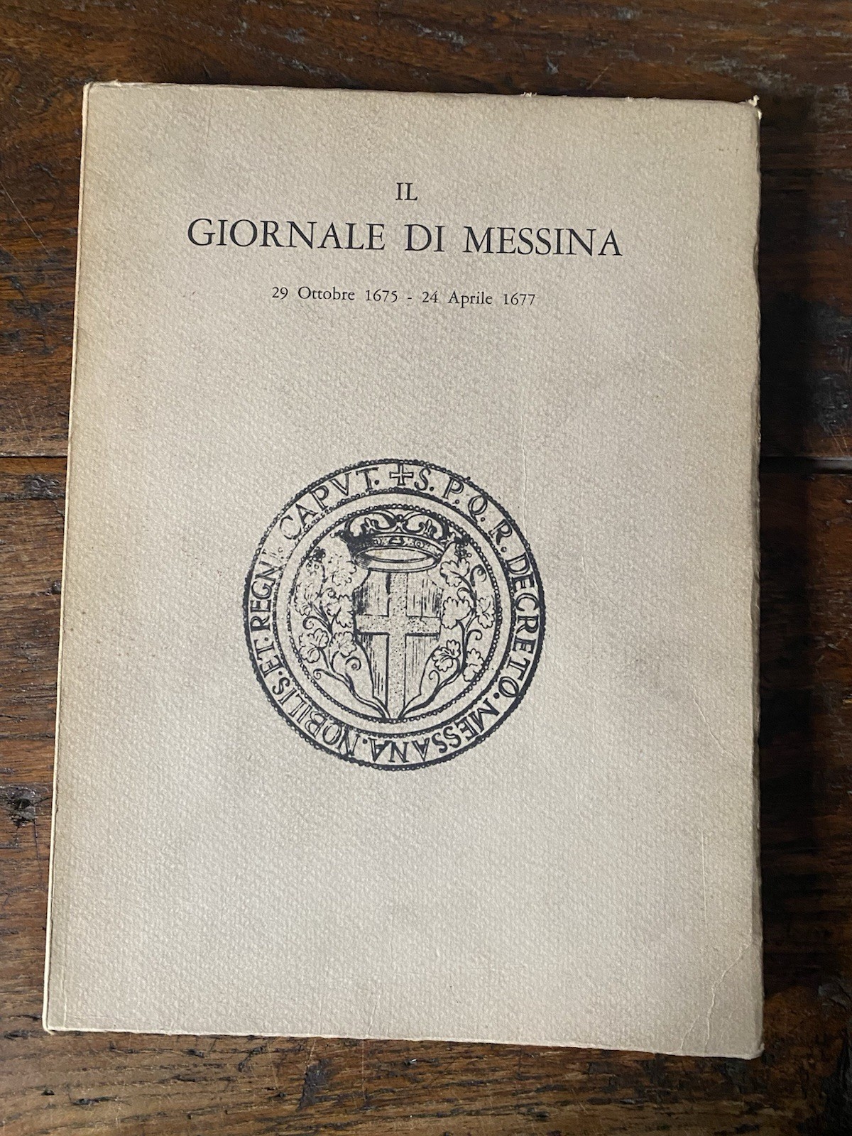 Il Giornale di Messina 29 Ottobre 1675 - 24 Aprile …