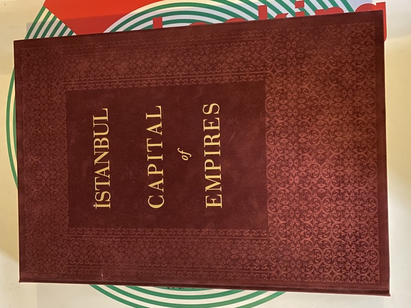 Istanbul Capital of Empires