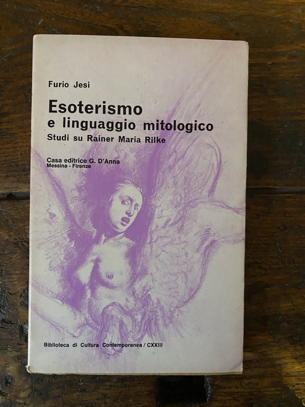 Jesi Furio Esoterismo e linguaggio mitologico Messina - Firenze D'anna …