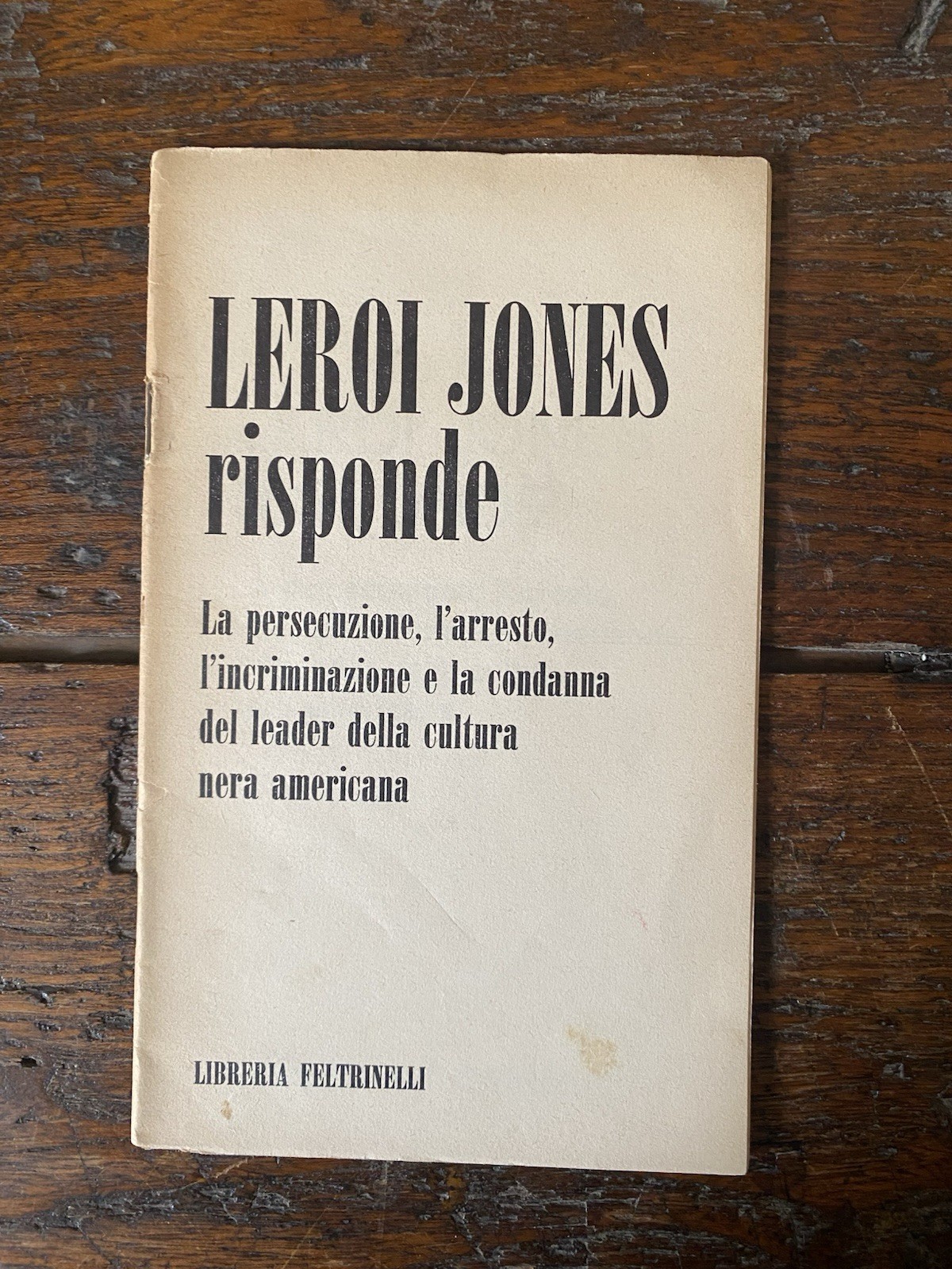 Jones Leroi risponde La persecuzione, l'arresto, l'incriminazione e la condanna