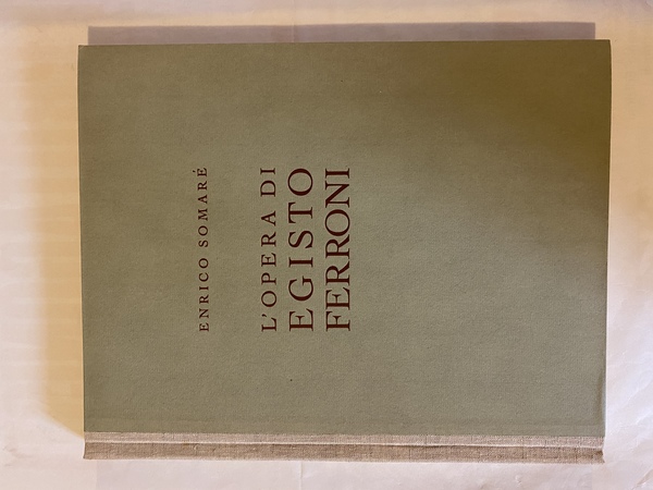 L'opera di Egisto Ferroni