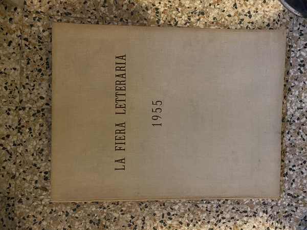 La Fiera letteraria Settimanale delle lettere, delle arti e delle …