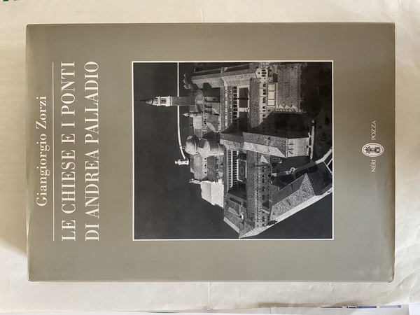 Le chiese e i ponti di Andrea Palladio