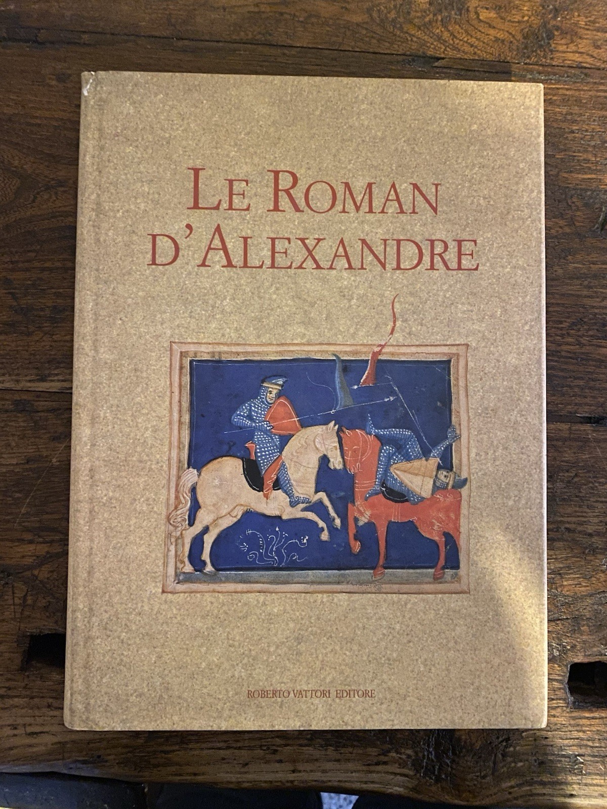 Le Roman d'Alexandre Riproduzione del ms. Venezia, Biblioteca Museo Correr …