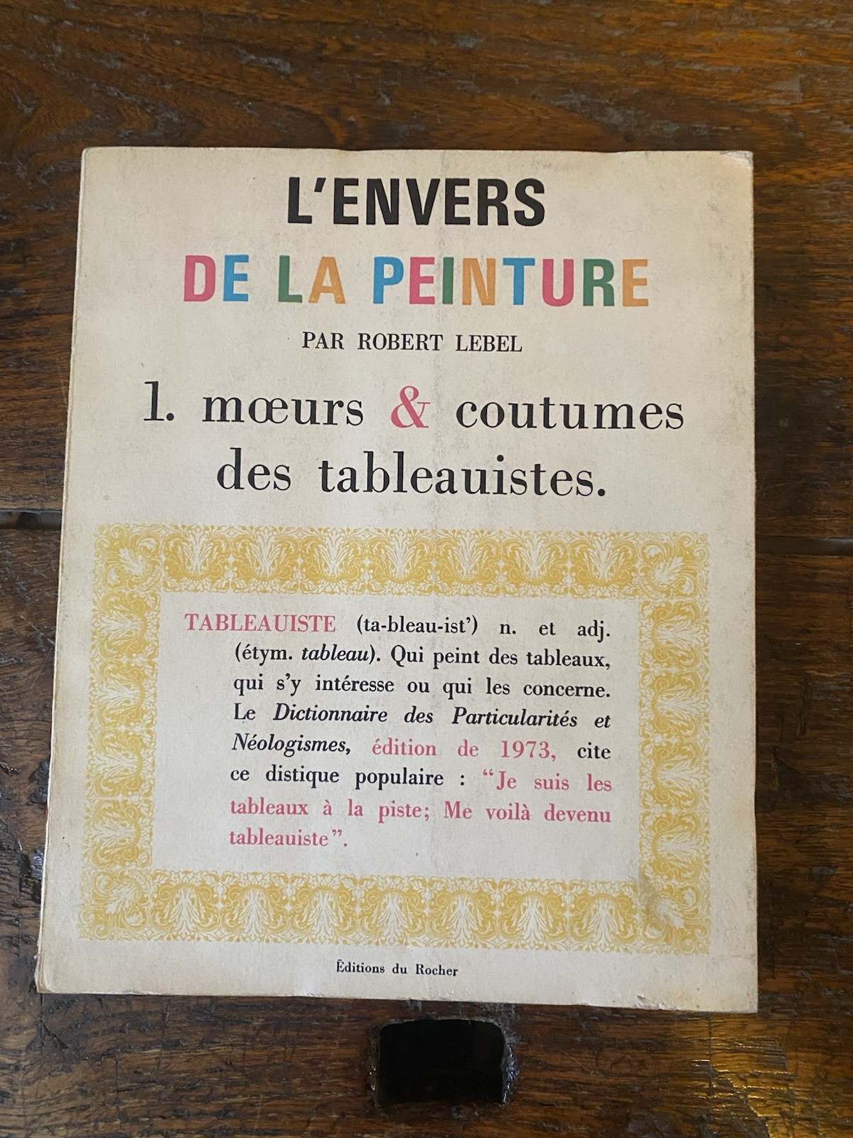 Lebel Robert L'envers de la peinture Monaco Editions du Rocher …