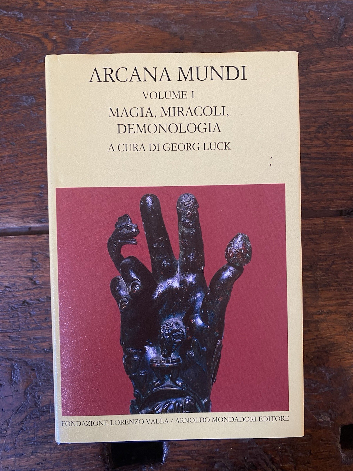 Luck Georg a cura di, Arcana Mundi Volume I Fondazione …
