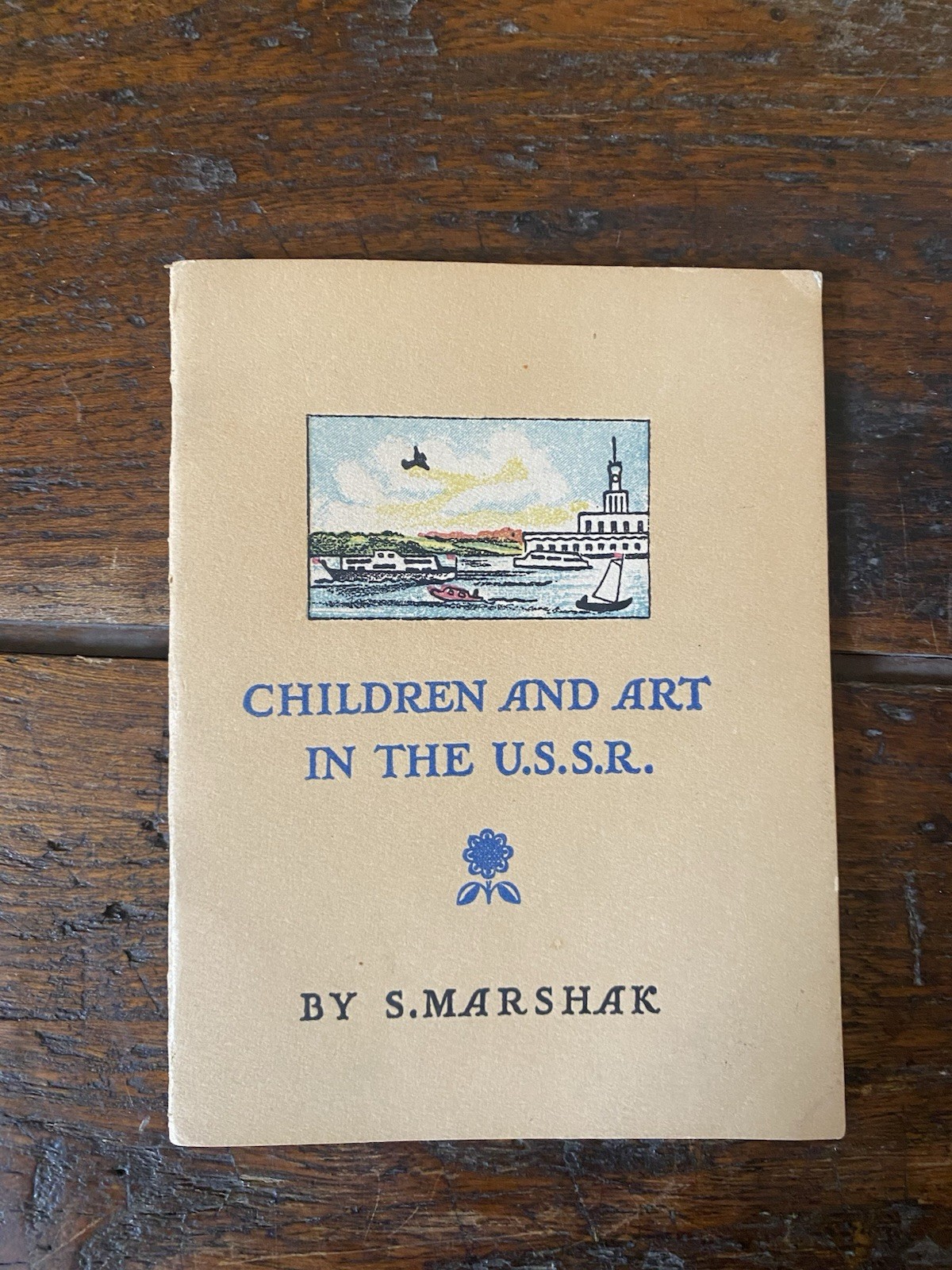 Marshak S. Children and Art in the U.R.S.S. Moscow Publishing …
