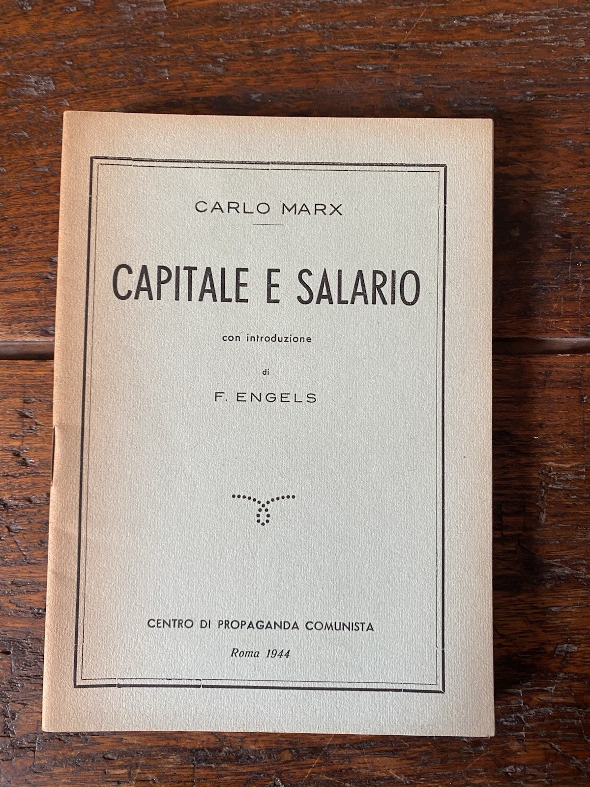 Marx Carlo Capitale e salario Roma Centro di propaganda comunista …