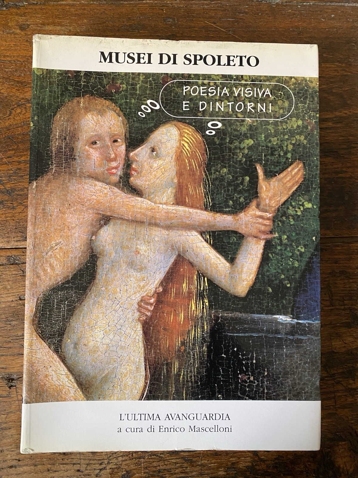 Mascelloni Enrico a cura di, Poesia visiva e dintorni Spoleto …